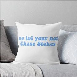 No your not chases stokes groovy font Throw Pillow