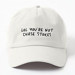 You're Not Chase Stokes Dad Hat