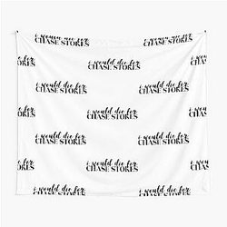 I Would Die For Chase Stokes Outer Banks Tapestry