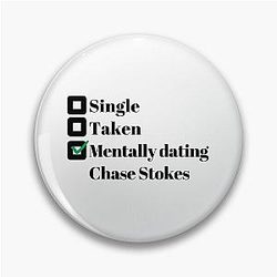 Mentally Dating Chase Stokes