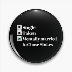 Mentally married to Chase Stokes