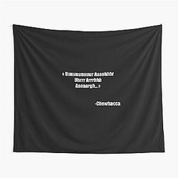 Chewbacca Quote Tapestry