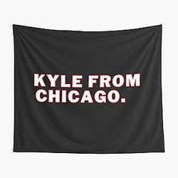 OBVIOUS SHIRTS CHICAGO BLACKHAWKS KYLE FROM CHICAGO TAPESTRY