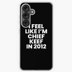 I Feel Like Im Chief Keef in 2012 Samsung Galaxy Case