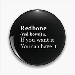 Redbone by Childish Gambino Motivational Black Pin