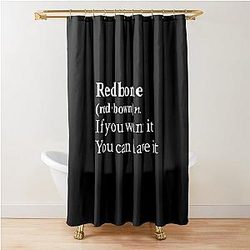 Childish Gambino Redbone Motivational Quote Black Shower Curtain
