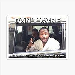 Don't Care Ask Sticker
