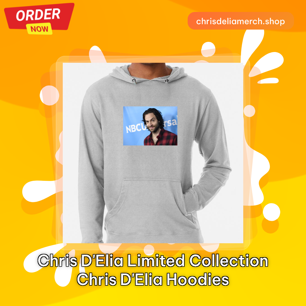 Chris D'Elia Limited Collection Chris D'elia Hoodies