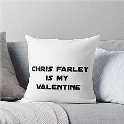 Chris Farley is my Valentine Throw Pillow