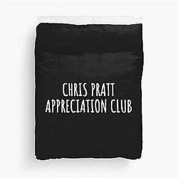Chris Pratt appreciation club Duvet Cover