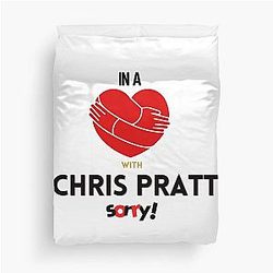 Of in relationship with Chris Pratt Sorry Duvet Cover