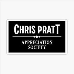 Chris Pratt Appreciation Society Sticker