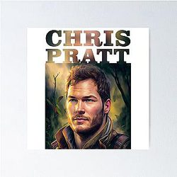Chris Pratt Poster