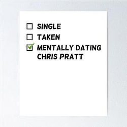 Mentally dating Chris Pratt