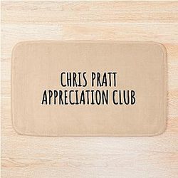 Chris Pratt Appreciation Club Bath Mat
