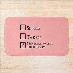 Mentally Dating Chris Pratt Bath Mat