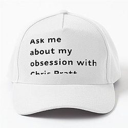 Ask Me About Chris Pratt Baseball Cap