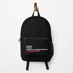 Mentally Committed to Chris Pratt Backpack