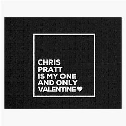 Chris Pratt Is My One Valentine Jigsaw Puzzle