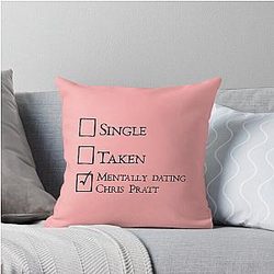 Mentally dating Chris Pratt Pillow