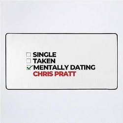 Mentally Dating Chris Pratt Desk Mat
