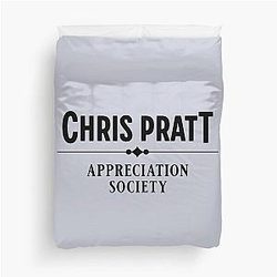 Chris Pratt Appreciation Society Duvet Cover
