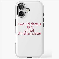 You are not Christian Slater iPhone Tough Case
