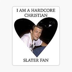 I Am A Hardcore Christian Slater Fan