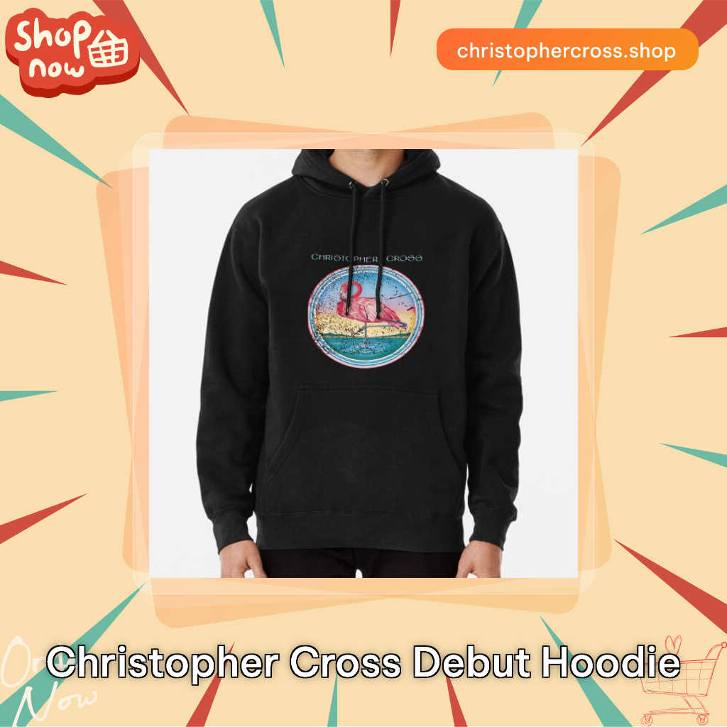 Christopher Cross Debut Hoodie