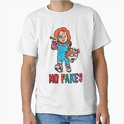 No Fakes Chucky, Gift for Chucky Lovers, Horror Movies Classic T-Shirt