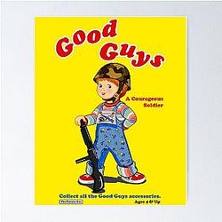 Good Guys Soldier Chucky Poster