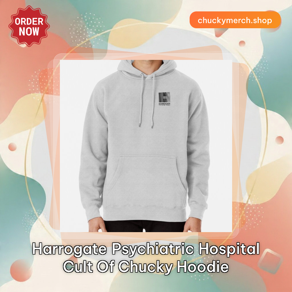 Harrogate Psychiatric Hospital Cult of Chucky Hoodie