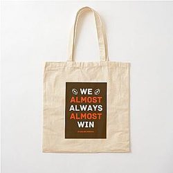 Cleveland Browns Football: We Almost Always Win Cotton Tote Bag