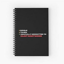 Mentally Committed To Clint Eastwood Notebook