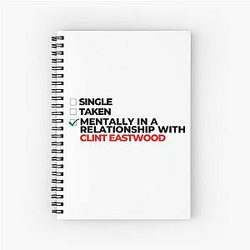 Mentally In Relationship With Clint Eastwood Spiral Notebook