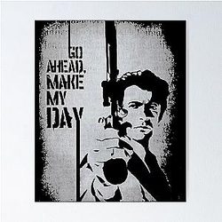 Clint Eastwood Make My Day Classic Poster