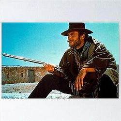 Clint Eastwood For a Dollar More Poster