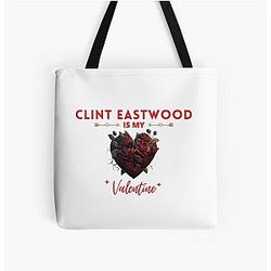 Clint Eastwood Is My Valentine Tote Bag