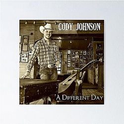Cody Johnson - A Different Day album Poster 2011