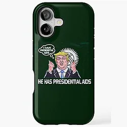 I Have Presidential AIDS CoolShirtz  iPhone Tough Case