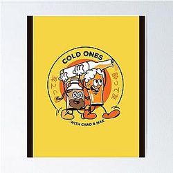 Cold Ones With Chad Classic T-Shirt Poster