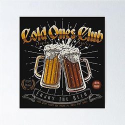Cold Ones Club Poster