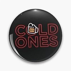 Cold One Banner Pin