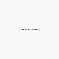 I love Cole Caufield Sticker