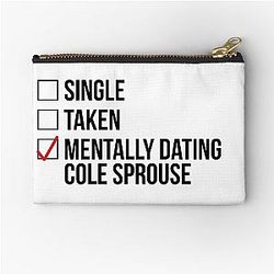 MENTALLY DATING COLE SPROUSE Pouch