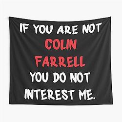 Colin Farrell - If You Are Not