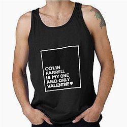 Colin Farrell Is My Only Valentine Tank Top