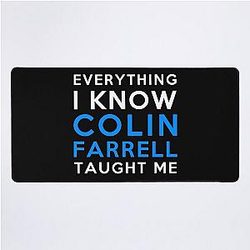 Colin Farrell - Everything I Know Desk Mat