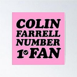 Colin Farrell Number 1 Fan Poster