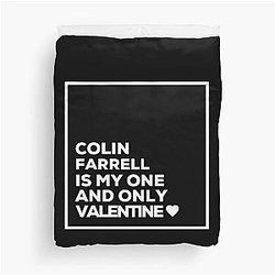 Colin Farrell Is My One Valentine Duvet Cover